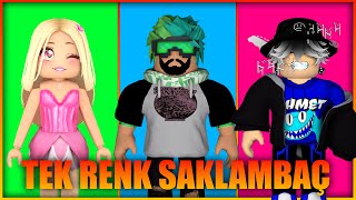 TEK RENK SAKLAMBAÇ AMA SİZLERLE | ROBLOX HIDE AND SEEK ONE COLOR  | HAN KANAL KÜBRA NİSA