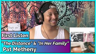 Pat Metheny- Distance & In Her Family REACTION & REVIEW