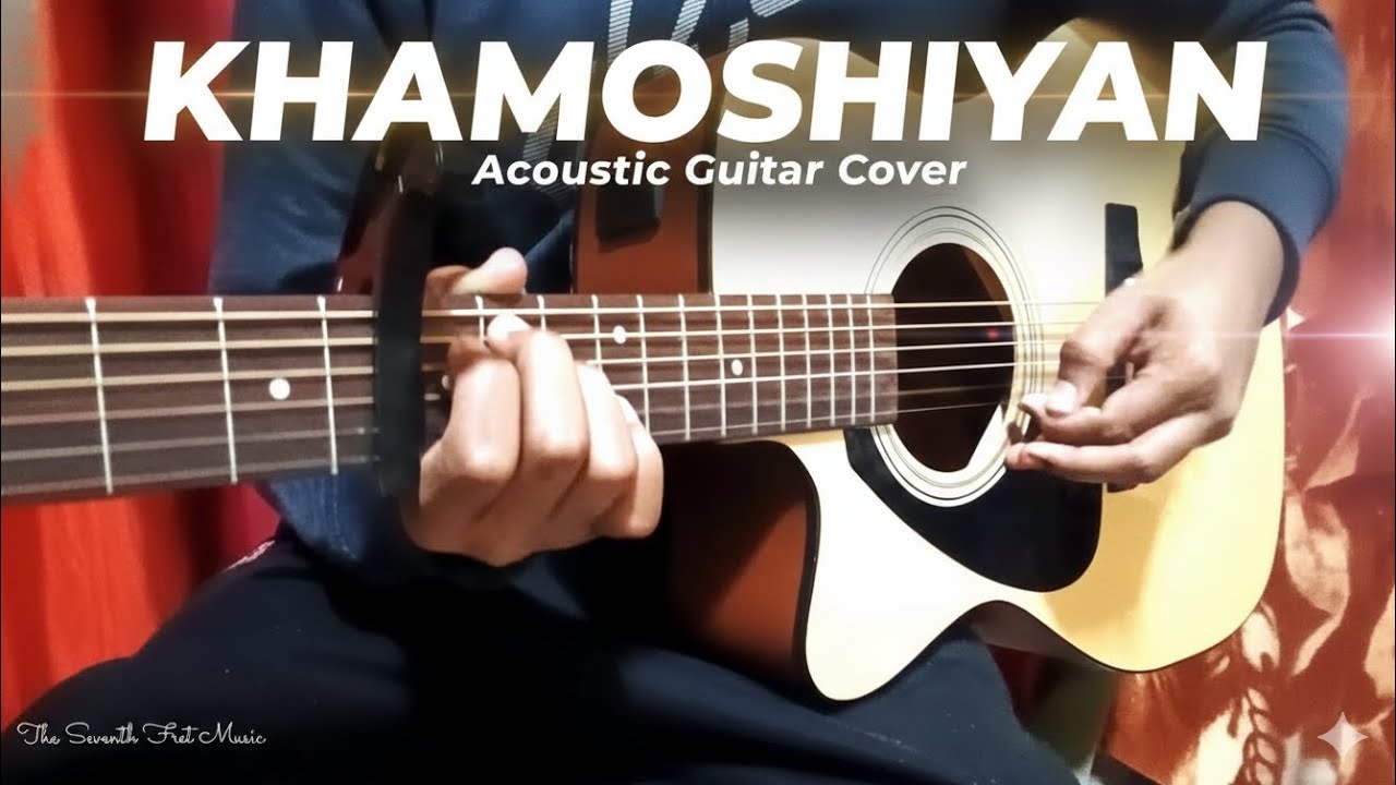 Khamoshiyan (Guitar) | No Vocals, Just Soul #Khamoshiyan #GuitarCover #ArijitSingh #AcousticGuitar