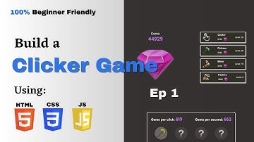 Build an incremental CLICKER game with vanilla HTML, CSS and JS - Project Initialisation
