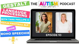Gestalt Language Processing With Katja Piscitelli, SLP (Boho Speechie)