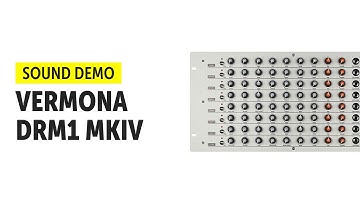 Vermona DRM1 MKIV Sound Demo (no talking)