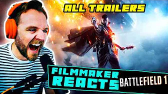 FILMMAKER REACTS: BATTLEFIELD 1 | All TRAILERS!! | LOOKS AMAZING!