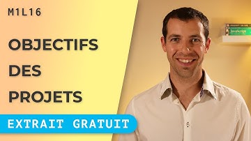 Objectifs des projets (extrait gratuit) [M1L16]
