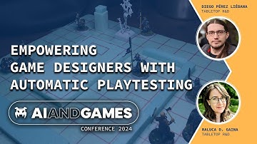 Empowering Game Designers with Automatic Playtesting | AI and Games Conference 2024