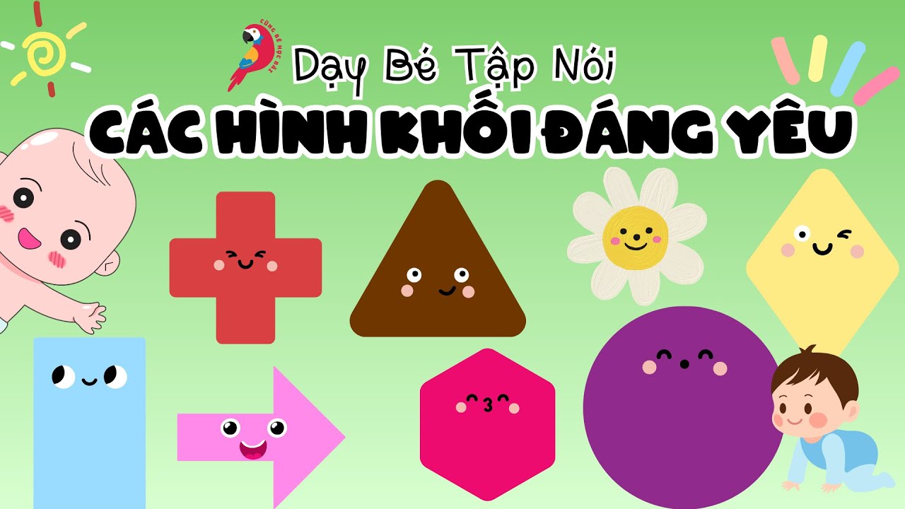 Dạy bé nhận biết hình khối - Bé học hình Tròn Vuông Tam Giác Chữ nhật | CÙNG BÉ HỌC BÀI - youtube