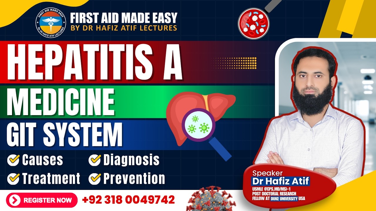 HEPATITIS A | GIT SYSTEM | AMC-1 | First Aid Made Easy Platform | Dr Hafiz Atif
