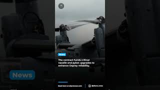 Bell Boeing secures $157M contract to upgrade V-22 Osprey fleet