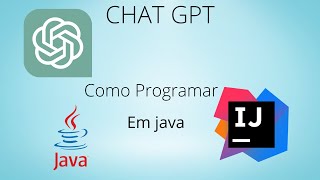 ChatGPT - Como Programar Com Inteligência artificial no IntelliJ em java