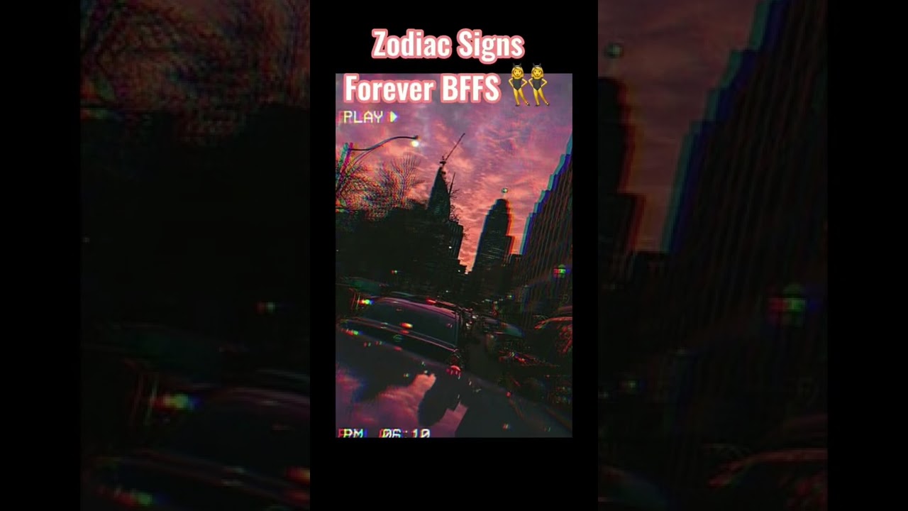 Zodiac Signs Forever BFFS! 