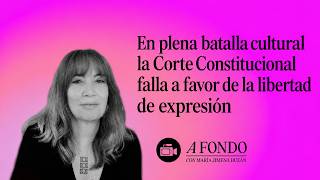En plena batalla cultural la Corte Constitucional falla a favor de la libertad de expresión