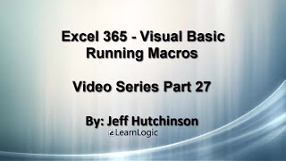 Celebrity Excel 365 Visual Basic Part 27 – Running Macros Net Worth