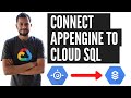 Connect to Cloud SQL from App Engine in Google Cloud