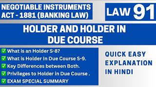 Holder and Holder in Due Course | Section 8 & 9 NI Act | Banking Law | LLB BALLB CCSU | LAW91