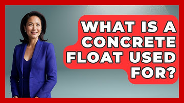 What Is A Concrete Float Used For? - Civil Engineering Explained