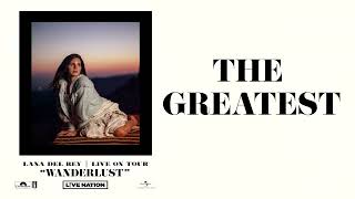 Lana Del Rey - The Greatest (Wanderlust) Resimi