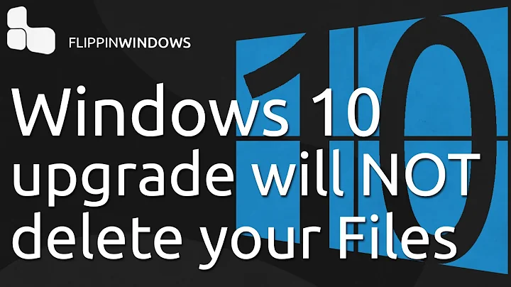 Windows 10 Upgrade will "NOT" delete your Files