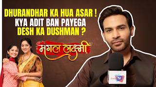 Naman Shaw Exclusive Interview for Mangal Lakshmi | Khole apne Cast Adit ke Raaz