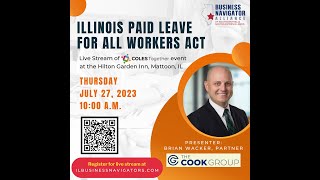 Illinois Paid Leave for All Workers Act - Live Stream - 7/27/23