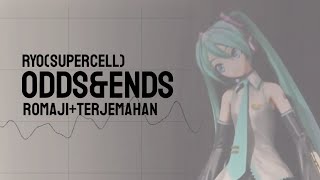 ryo(supercell) - Odds & Ends feat. Hatsune Miku (ft. Hatsune Miku)  Lirik Terjemahan