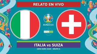 [EN VIVO] ITALIA vs SUIZA • UEFA EURO 2020 • RELATO EN DIRECTO