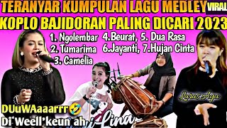 NGOLEMBAR CAMELIA TUMARIMA KUMPULAN BARU MEDLEY DANGDUT BAJIDOR ADE ASTRID LARAS AYU LINA TESPONG