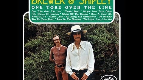 Brewer and Shipley - One Toke Over the Line (HD/Lyrics)