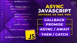 Promise e Callback no JavaScript - Aprenda usar o async e await e o then e catch  (Tutorial)