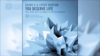 Обложка Kaimo K Cathy Burton You Deserve Life Original Mix Скачать Kaimo K Cathy Burton You Deserve Life Original Mix