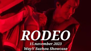 [231115]WayV Suzhou Showcase RODEO WINWIN focus