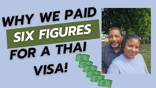 Why We Spent Six Figures on a Visa to Thailand