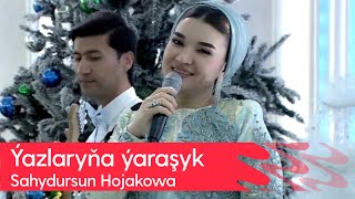 Sahydursun Hojakowa - Yazlaryna yarashyk | 2024 Resimi