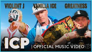 Vanilla Ice Greatness Violent J Icp Official Music Video