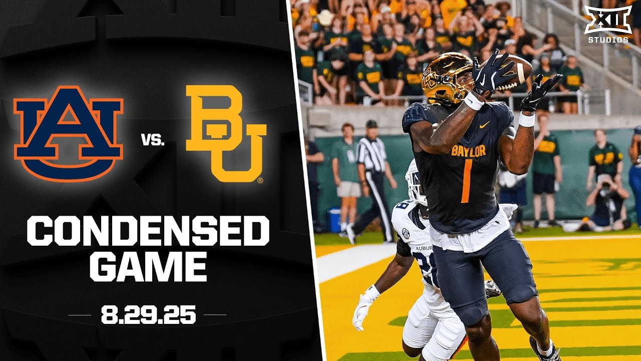 Auburn vs. Baylor Condensed Game | 2025 Big 12 Football - YouTube