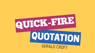 Quick-Fire Quotation Analysis: Gerald Croft