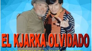 El Kjarka olvidado - La historia de Julio lavayen frias