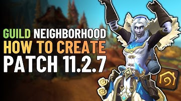 How to Create a Guild Neighborhood in WoW Housing | Step-by-Step Guide | Patch 11.2.7