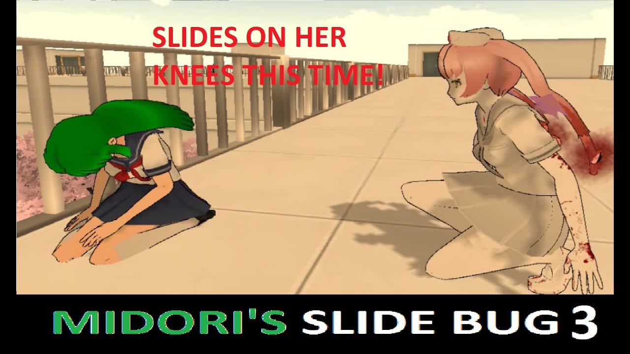 MIDORI'S SLIDE BUG 3 Yandere Simulator YouTube