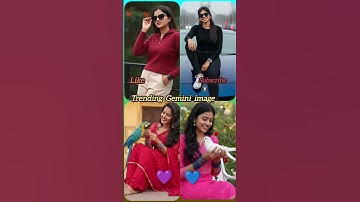 Gemini ai image ❤ Trending images ❤ kani ❤ moni ❤ sumathi ❤ shorts ❤ shorts feed
