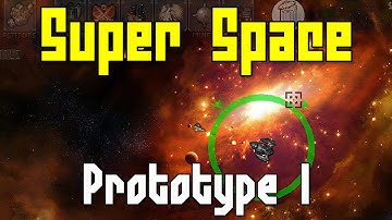 Super Space prototype #1