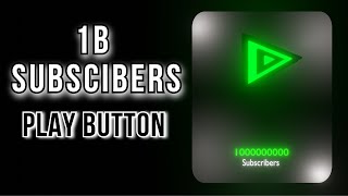1 Billion subscribers play button concept