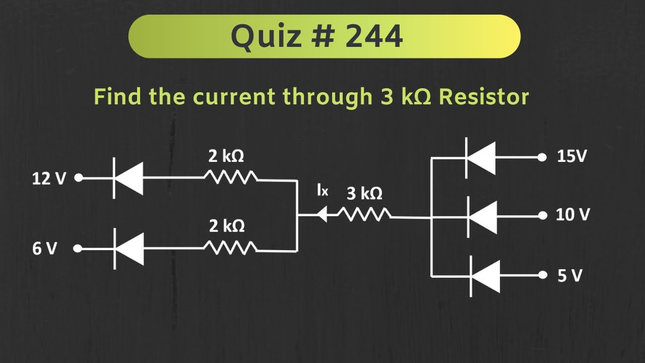 Diode Circuits Solved Example | Quiz # 244 - YouTube