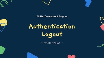 FLUTTER 61 Authentication - Logout (Tutorial Flutter Bahasa Indonesia)