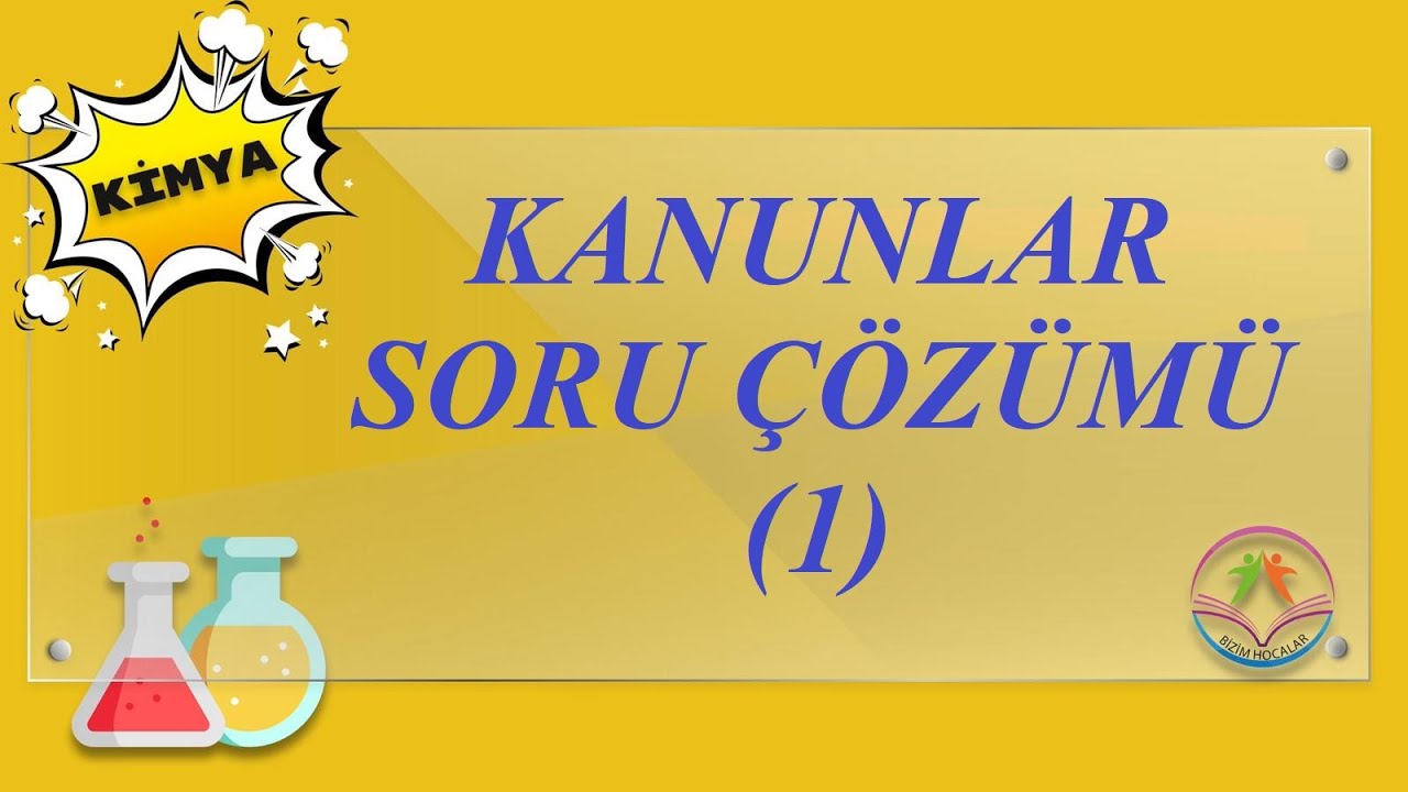 KİMYANIN TEMEL KANUNLARI SORU ÇÖZÜMÜ 1(2022 TYT)