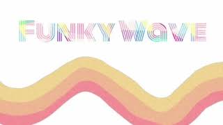 Funky Wave