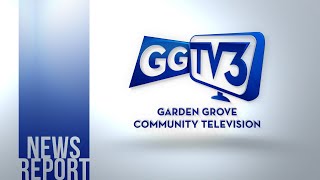 Garden Grove Tv3 News Report March 23, 2021
