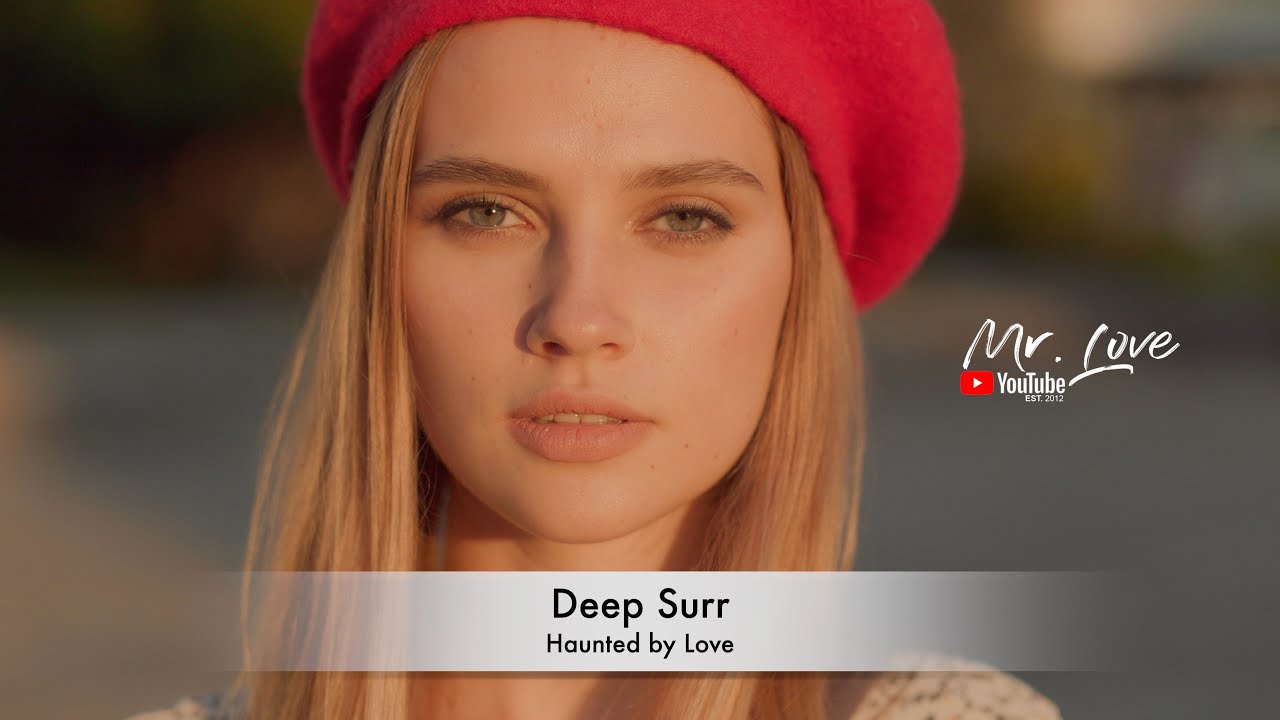 Deep Surr - Haunted by Love - YouTube