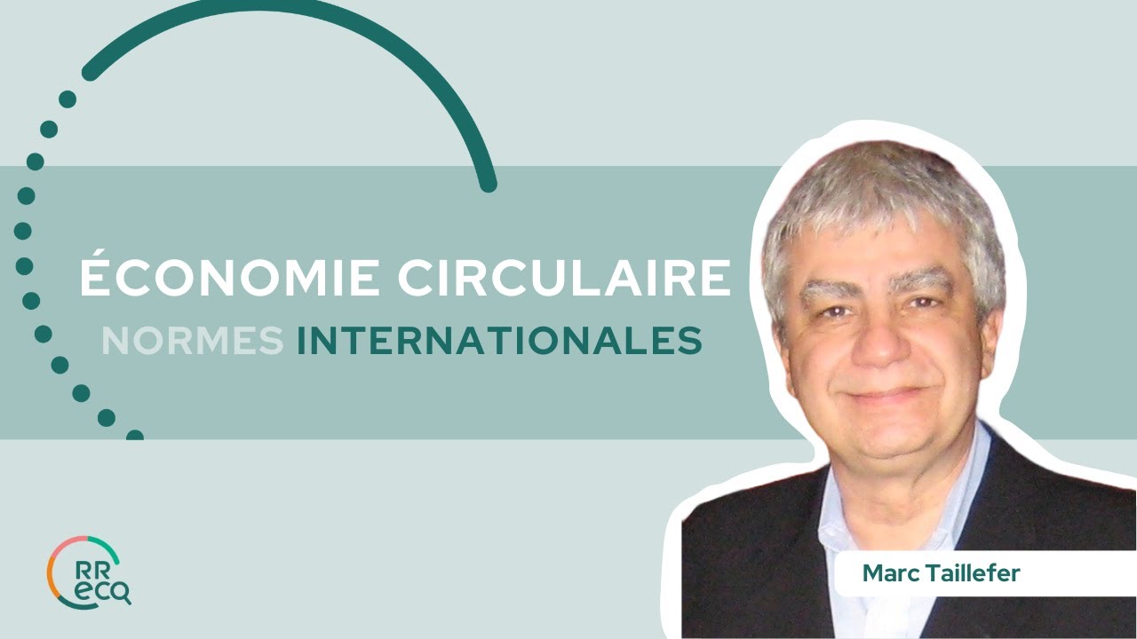 Economie circulaire : comment appliquer les normes internationales ?