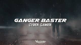 Ganger Baster - Cyber Gamer (Cyberpunk  Music)