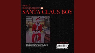 I'm a Little Santa Claus Boy You Can't See Me